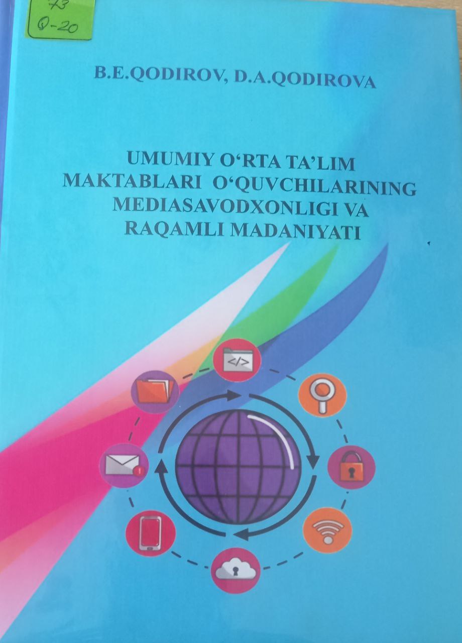 Umumiy o'rta ta'lim maktablari o'quvchilarining medisavodxonligi va raqamli madaniyati