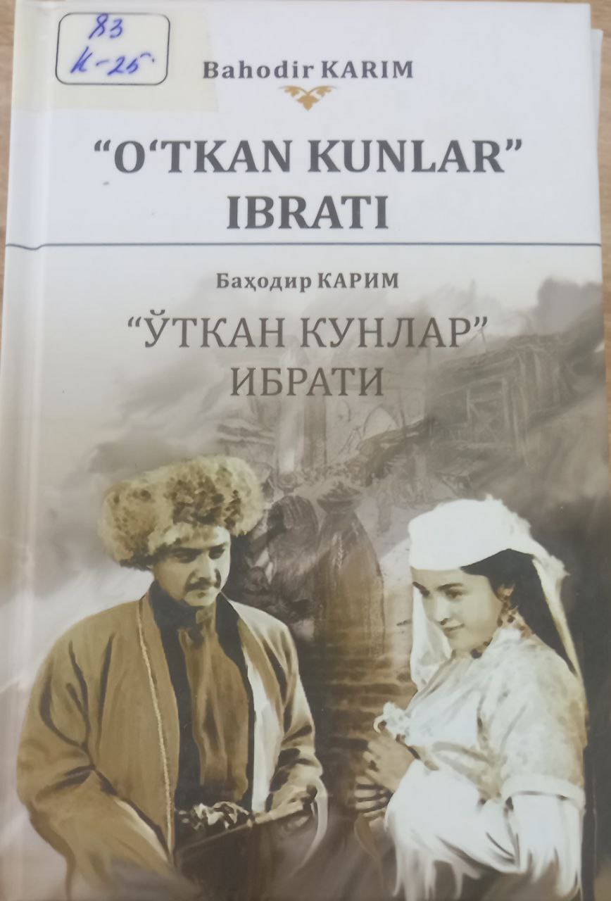 "O'tkan Kunlar" Ibrati