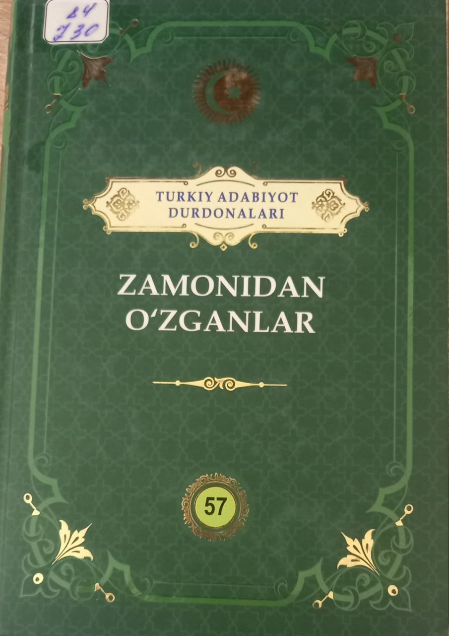 Turkiy adabiyot durdonalari Zamonidan o'zganlar 57