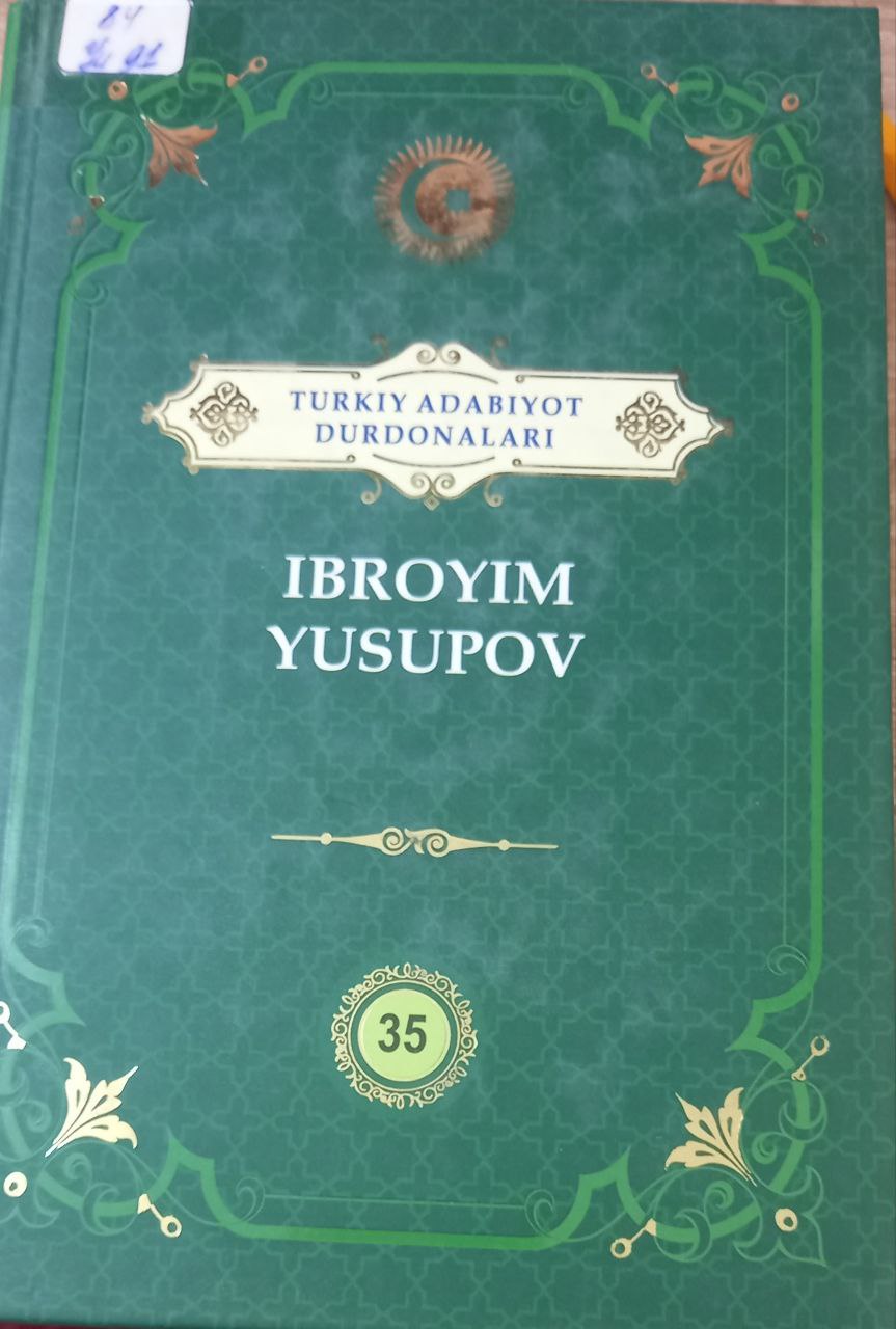 Turkiy adabiyot durdonalari Ibroyim Yusupov 35