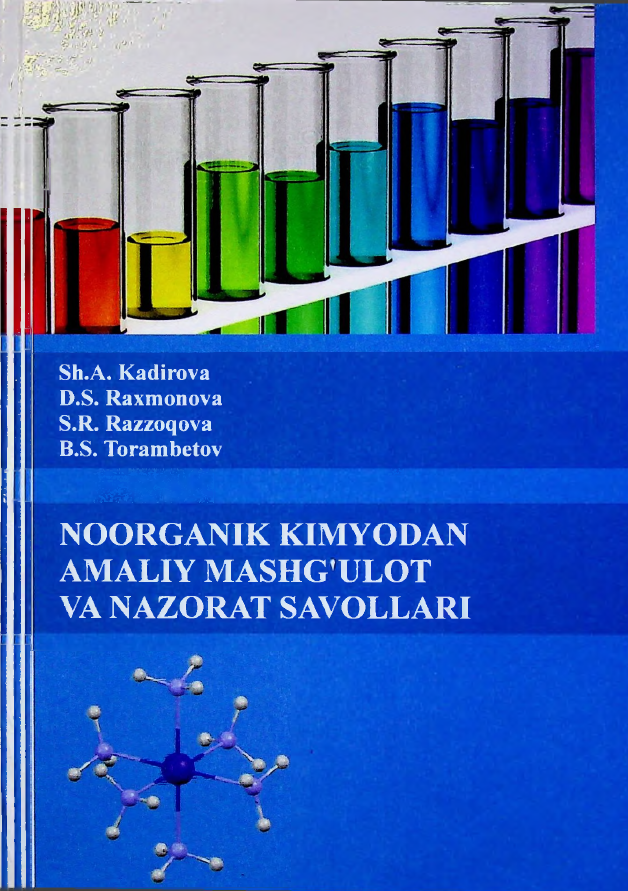 Noorganik kimyodan amaliy mashg'ulot va nazorat savollari