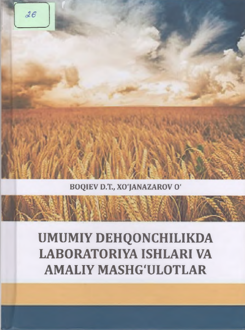 Umumiy dehqonchlikdan laboratoriya ishlari va amaliy mashg'ulotlar