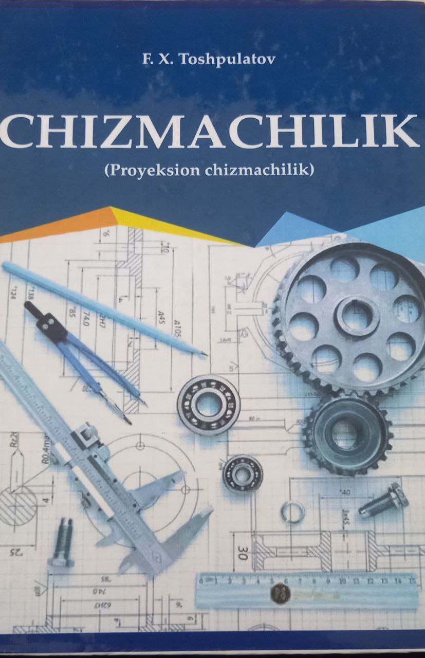 Chizmachilik (proyeksion chizmachilik )