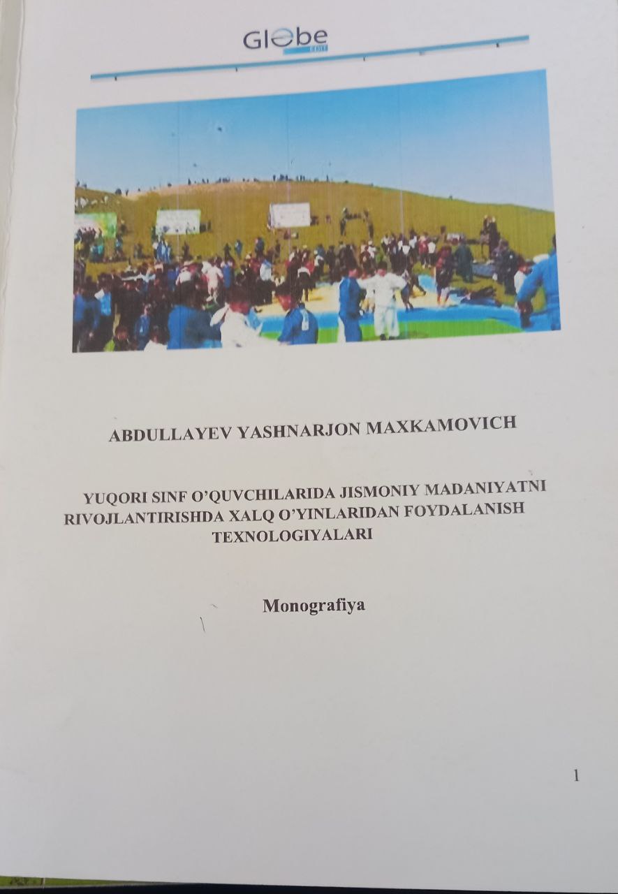 Yuqori sinf o'quvchilarida jismoniy madaniyatni rivojlantirishda xalq o'yinlaridan foydalanish texnologiyalari