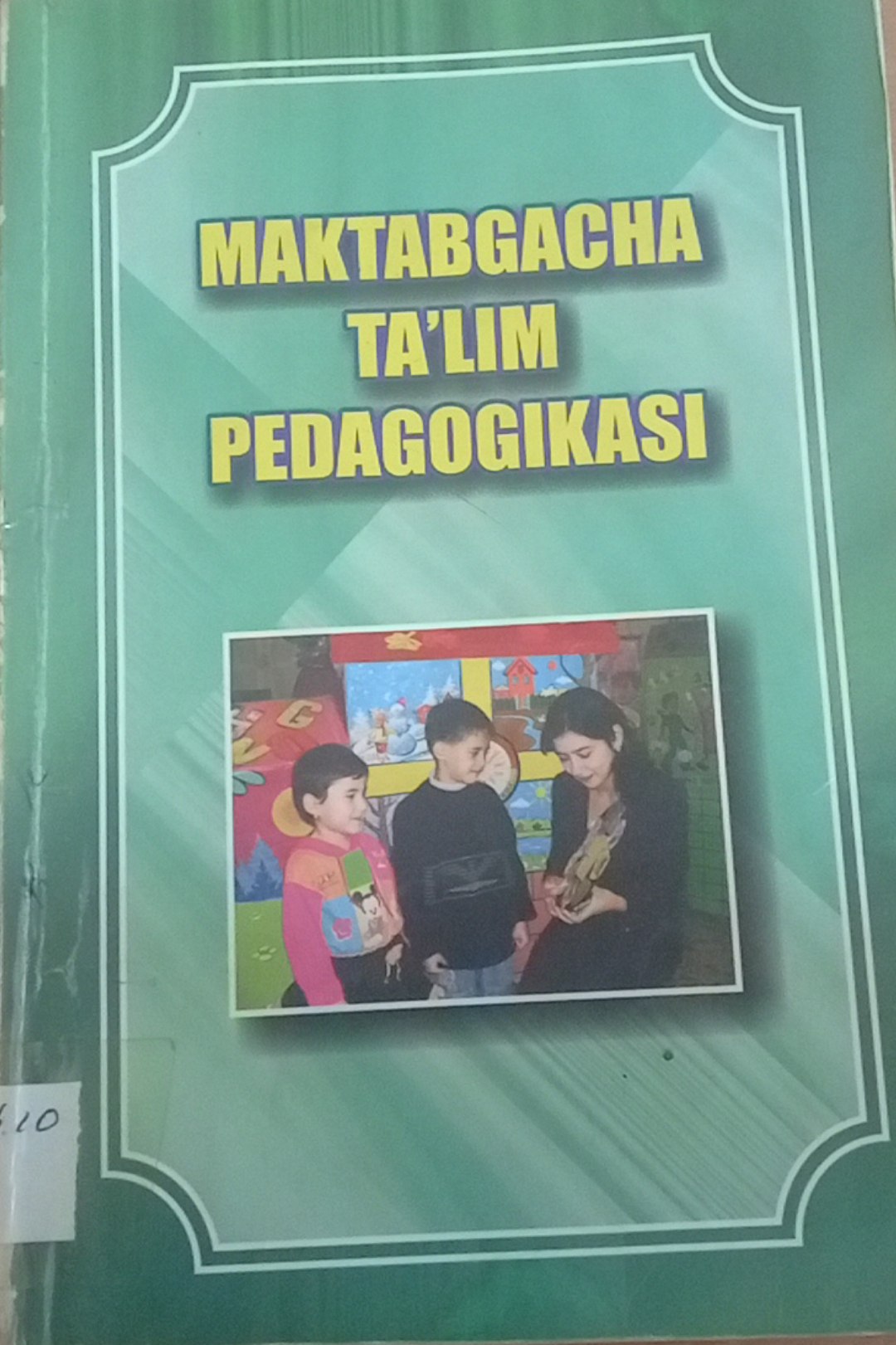 Maktabgacha ta'lim pedagogikasi
