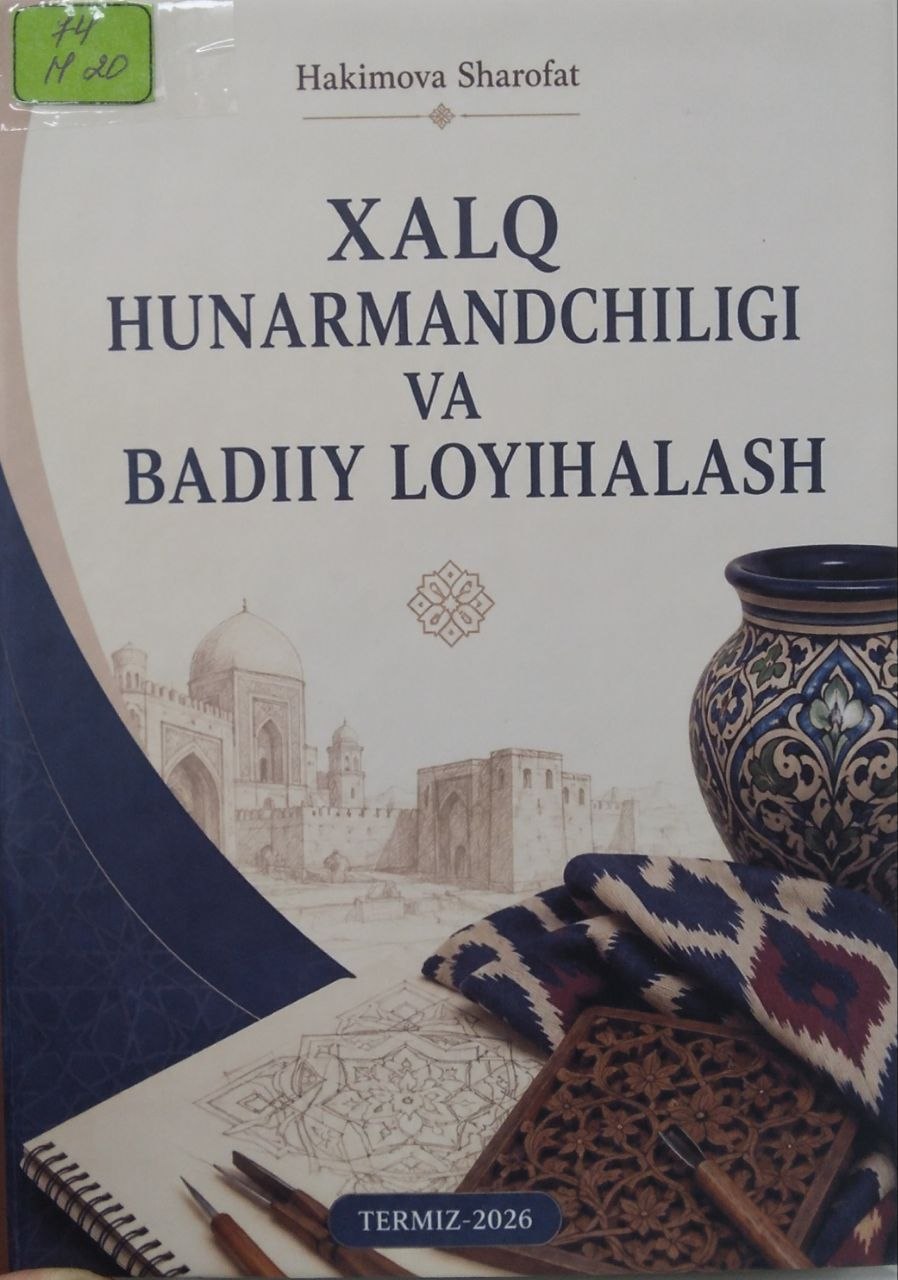 Xalq hunarmandchiligi va badiiy loyihalash