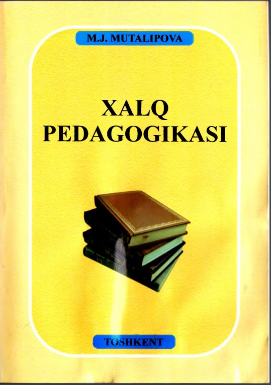 Xalq pedagogikasi.