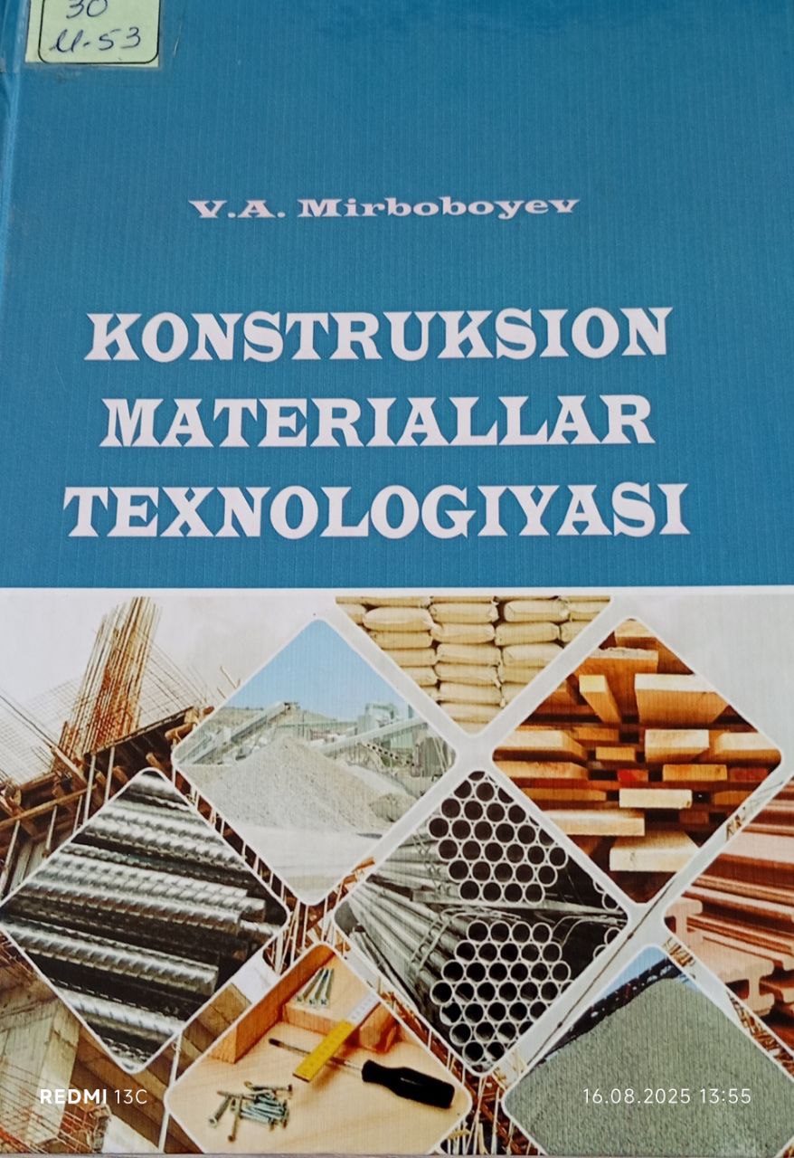 KONSTRUKSION MATERIALLAR  TEXNOLOGIYASI