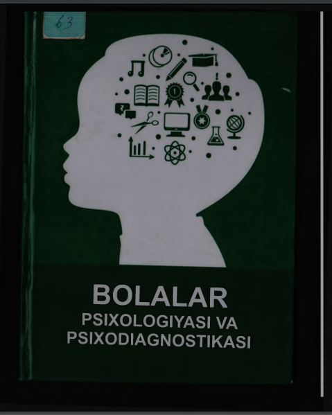 Bolalar psixologiyasi va psixodiagnostikasi