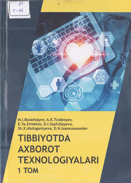 Tibbiyotda axborot texnologiyalari 1-tom