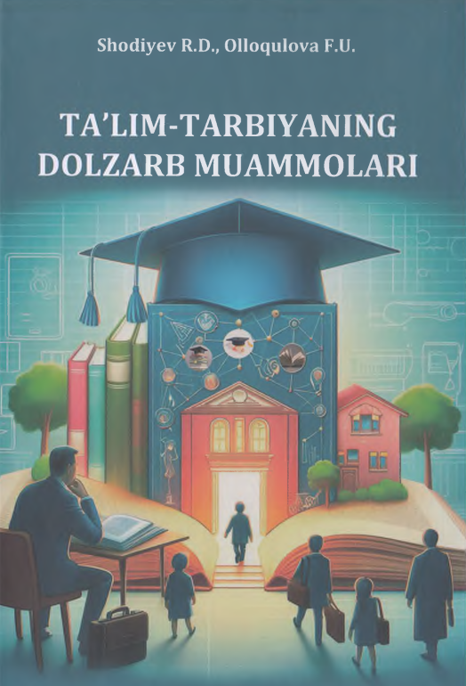 Ta'lim-tarbiyaning dolzarb muammolari