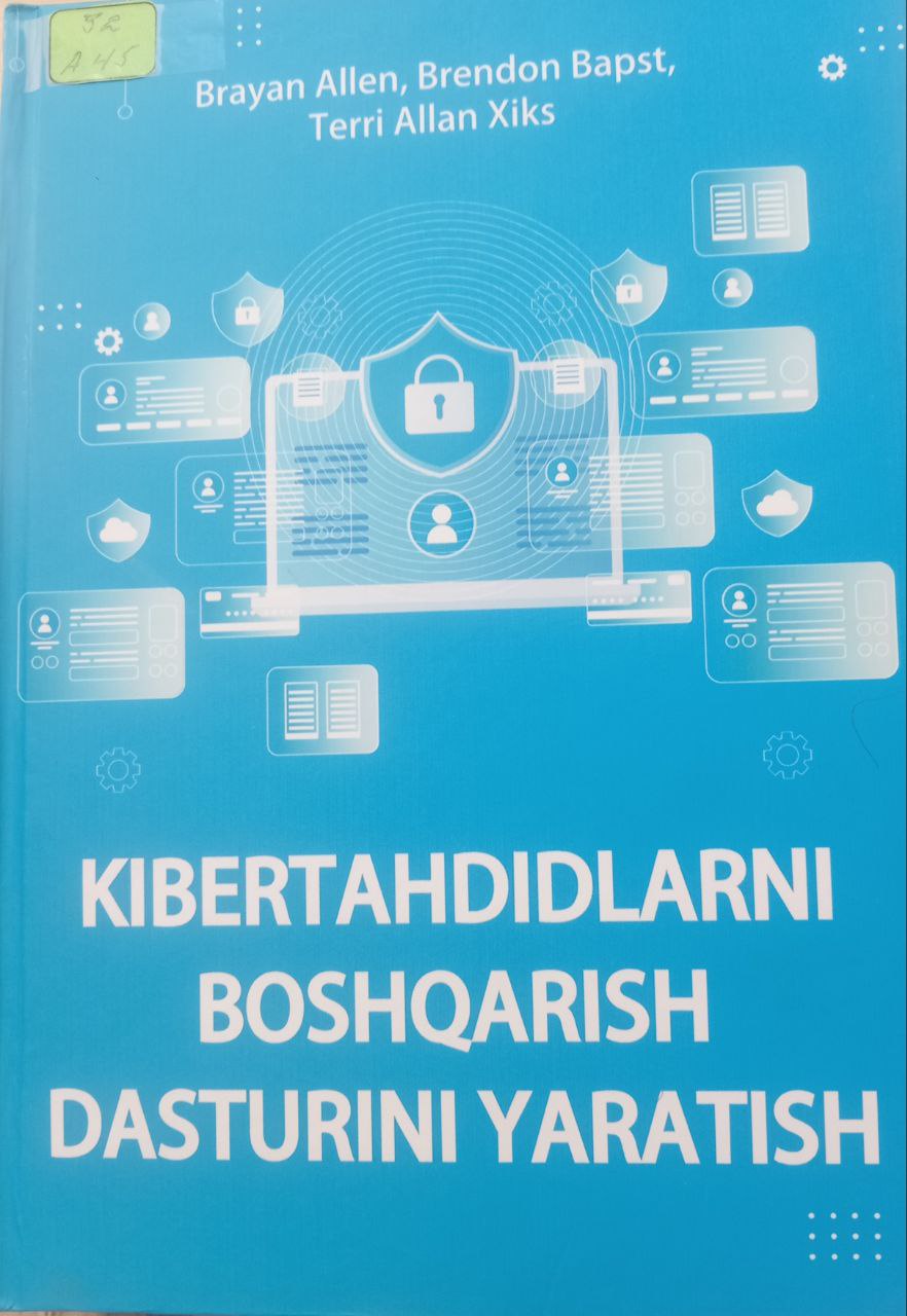 Kibertahdidlarni boshqarish dasturini yaratish