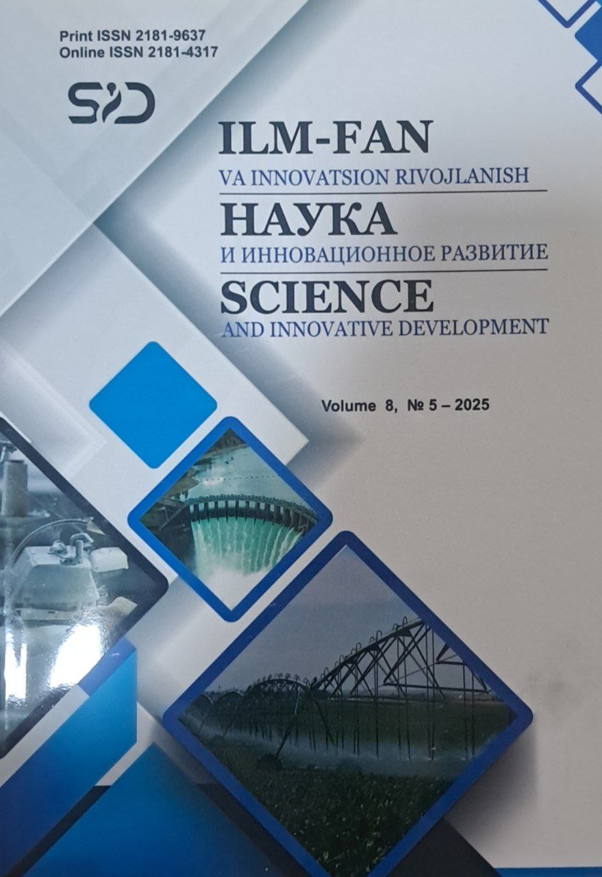 ILM-FAN va innovatsion rivojlanish №5-2025