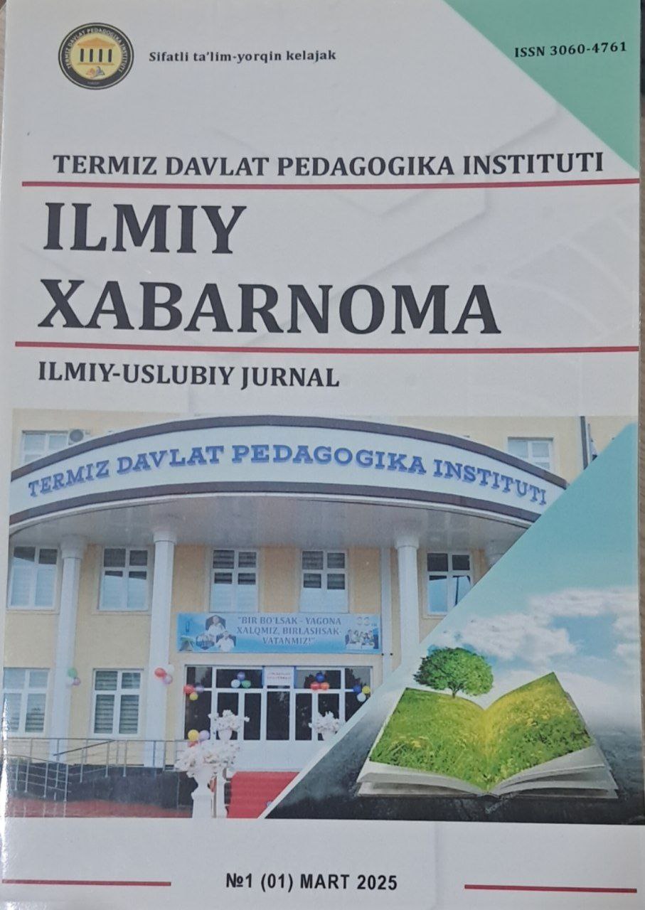 Termiz davlat pedagogika instituti Ilmiy xabarnoma ilmiy-uslubiy jurnal №1