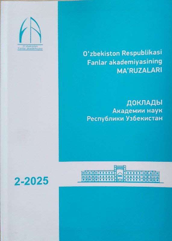 O'zbekiston Respublikasi Fanlar akademiyasining MA'RUZALARI № 2